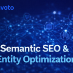 Semantic SEO & Entity Optimization