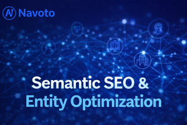 Semantic SEO & Entity Optimization